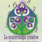 Numérologie créative Colette Le Floch Aurore Balland